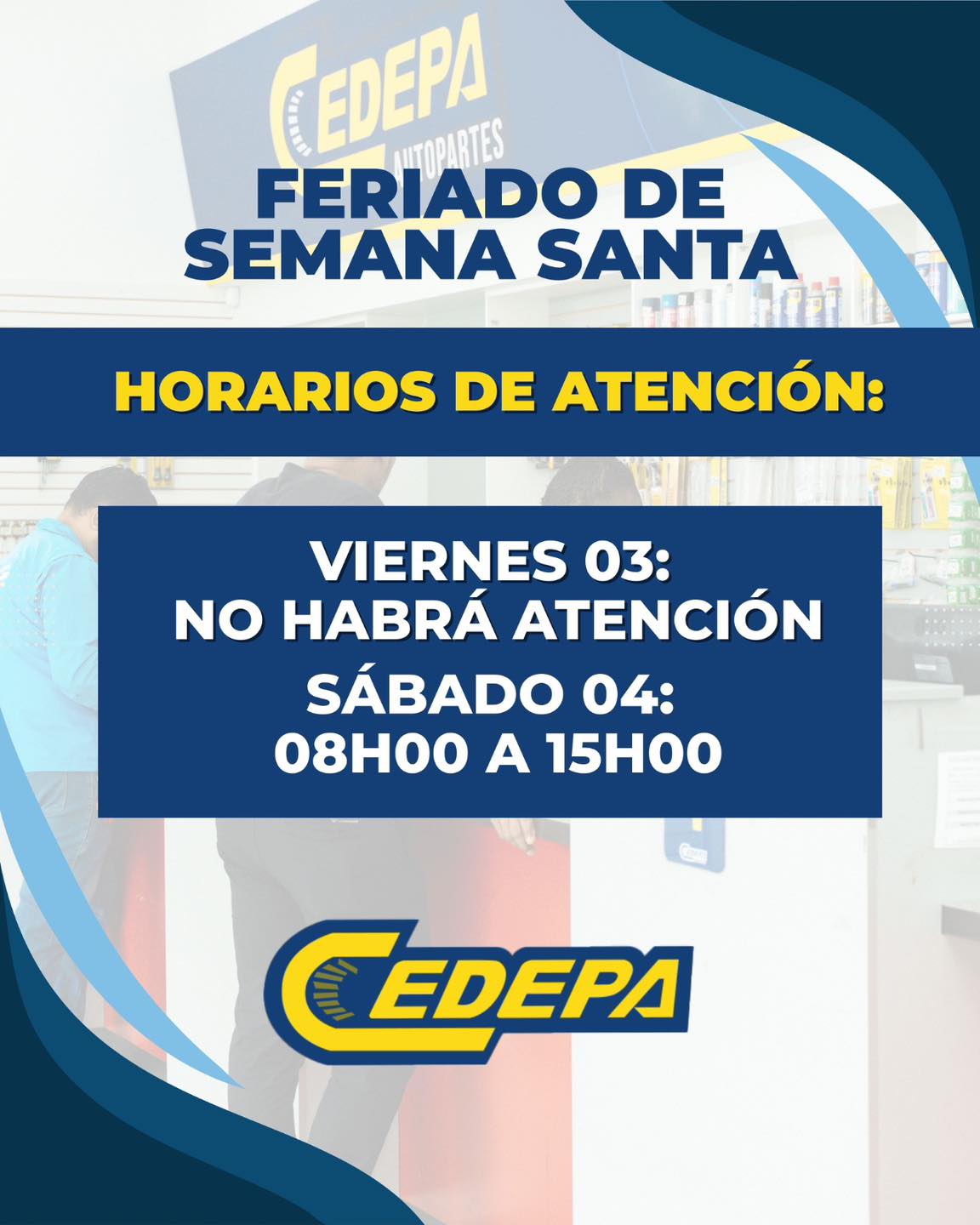 📢 ¡Estos son nuestros horarios por el feriado de Semana Santa!

Este sábado, Cedepa te espera con las mejores ofertas en autopartes de calidad 😉:

📍 Matriz: Calle 110 y Av. 102
📍 Sucursal: Av. 113 y Las Acacias
📲 0995541378

#CedepaEsGarantía